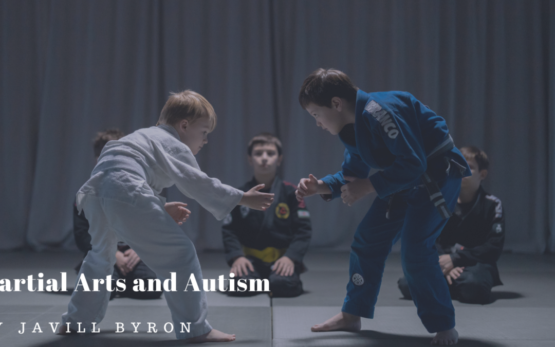 Javill Byron Martial Arts and Autism