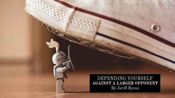 Defending Yourself Against A Larger Opponent Javill Byron
