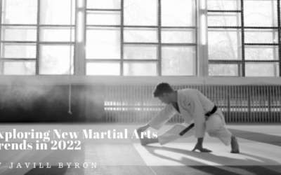 Exploring New Martial Arts Trends in 2022