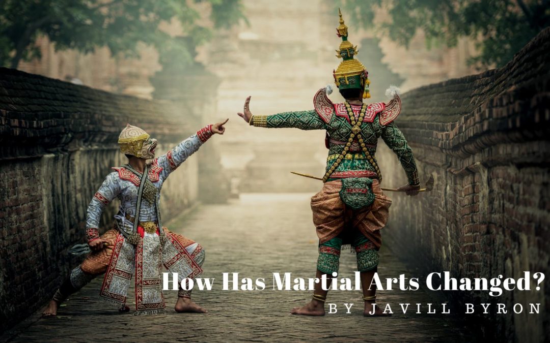 How Has Martial Arts Changed