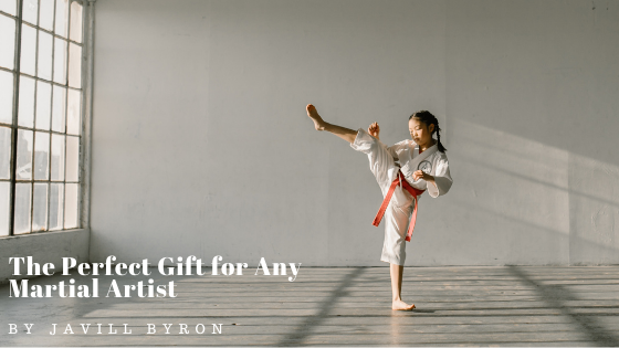 The Perfect Gift For Any Martial Artist